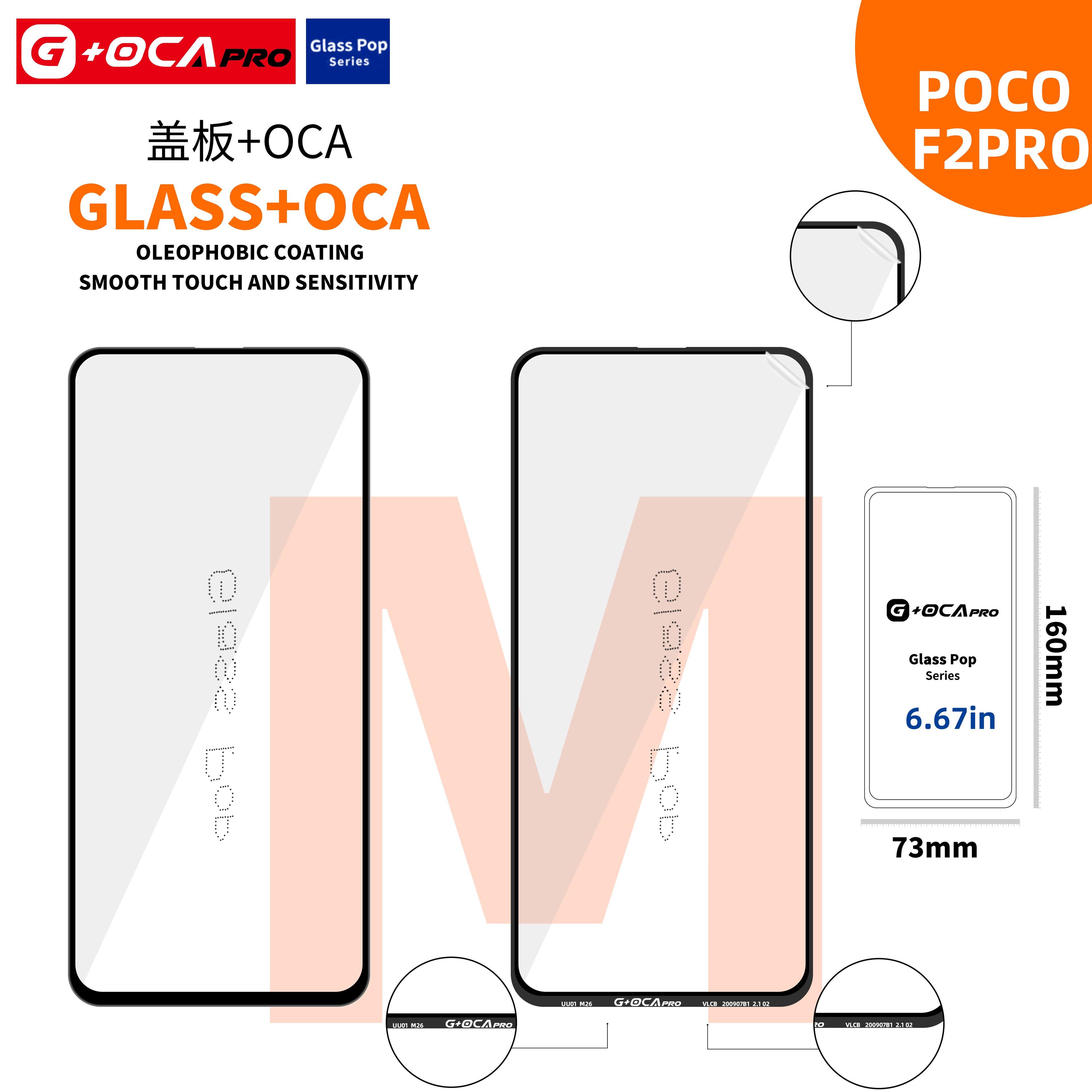 Glass G + OCA Pro (with oleophobic cover) Xiaomi Poco F2 Pro
