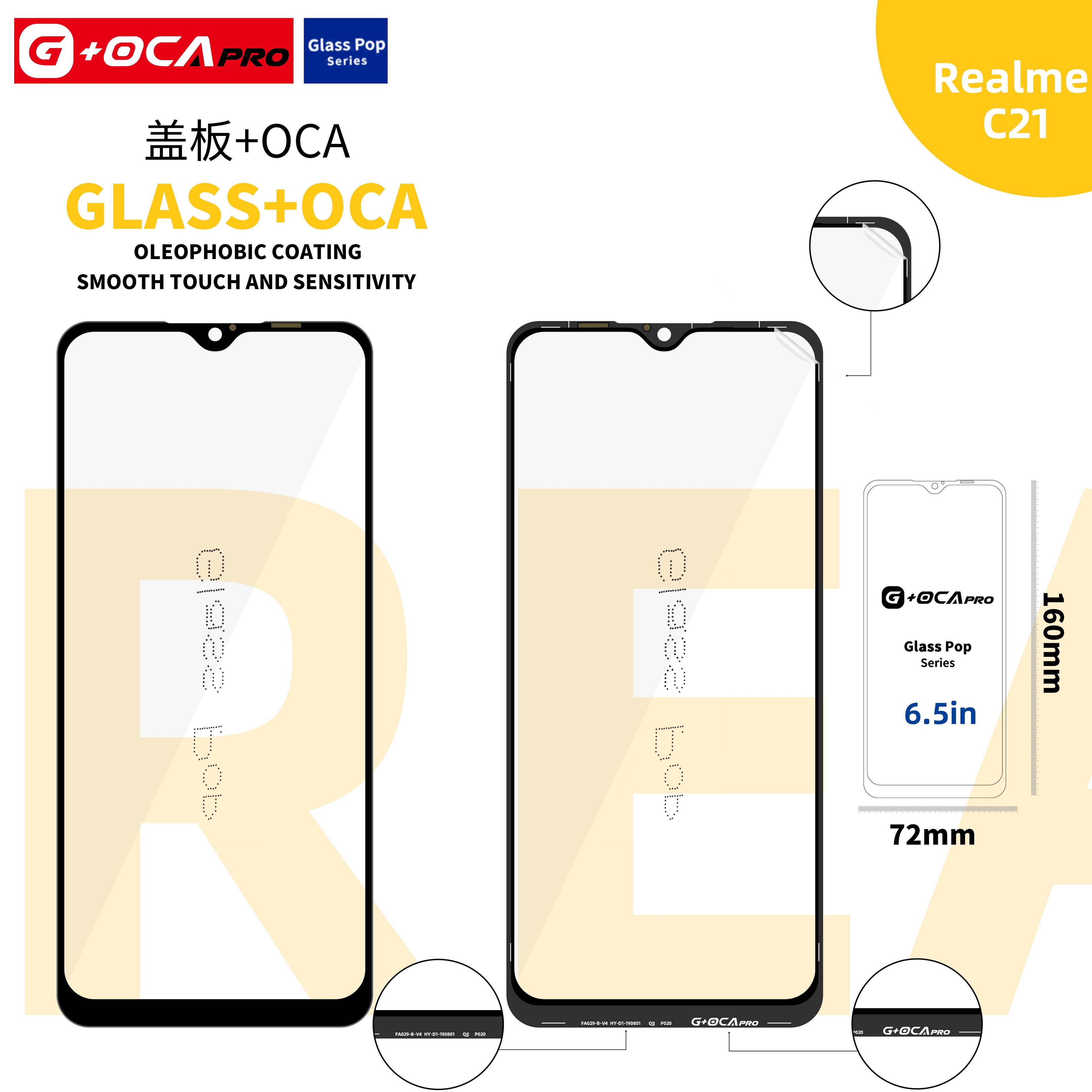 Glass G + OCA Pro (with oleophobic cover) Realme C21