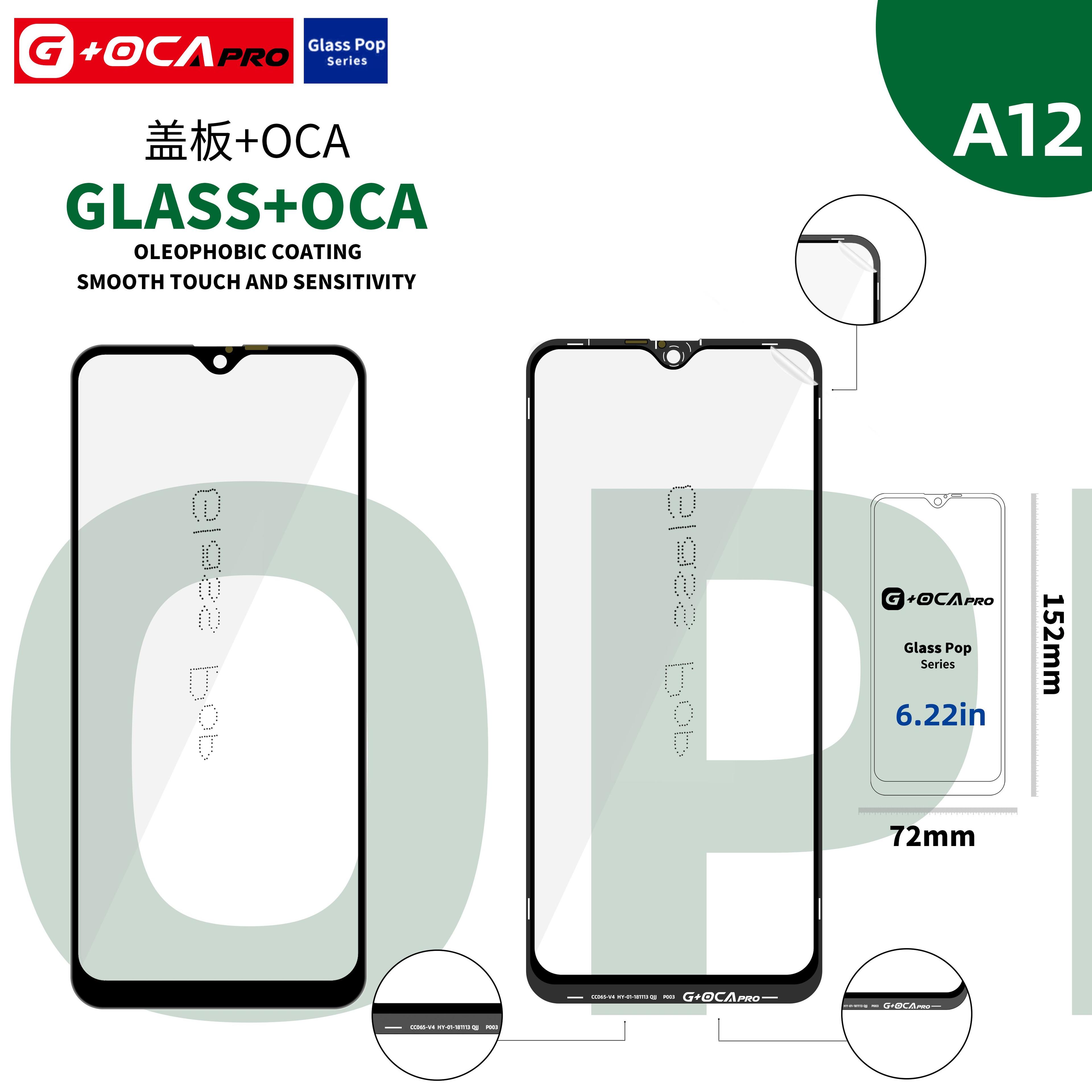 Glass G + OCA Pro (with oleophobic cover) Oppo A12